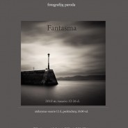 First personal exhibition „Fantasma“